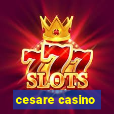 cesare casino