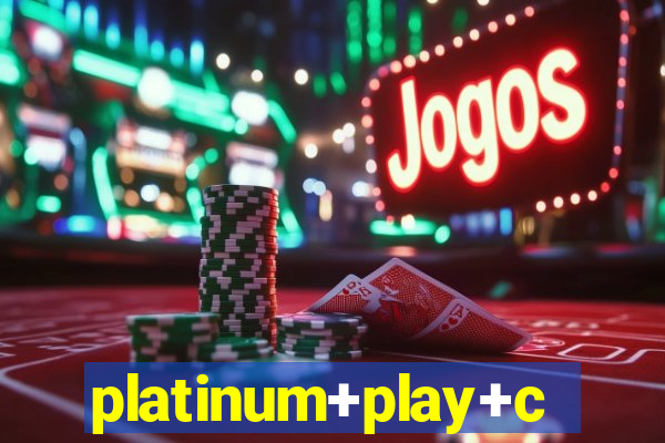 platinum+play+casino