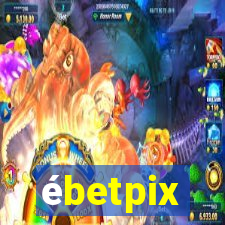 ébetpix