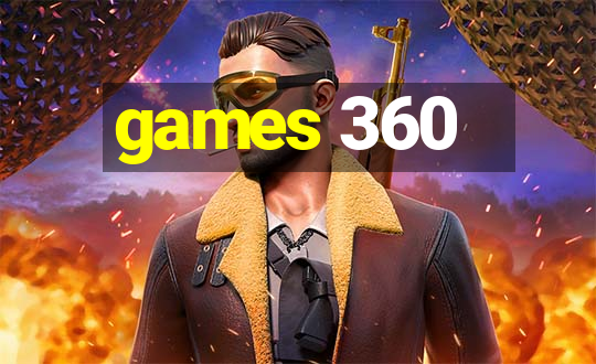 games 360