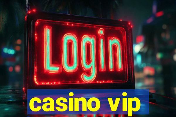 casino vip