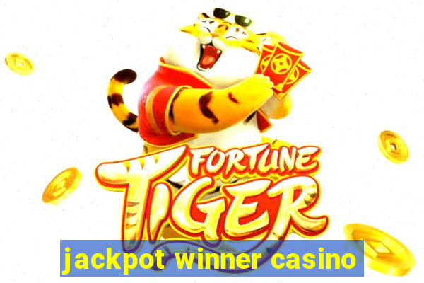 jackpot winner casino