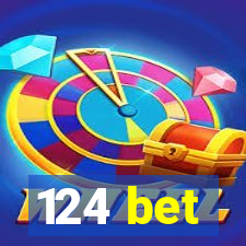 124 bet