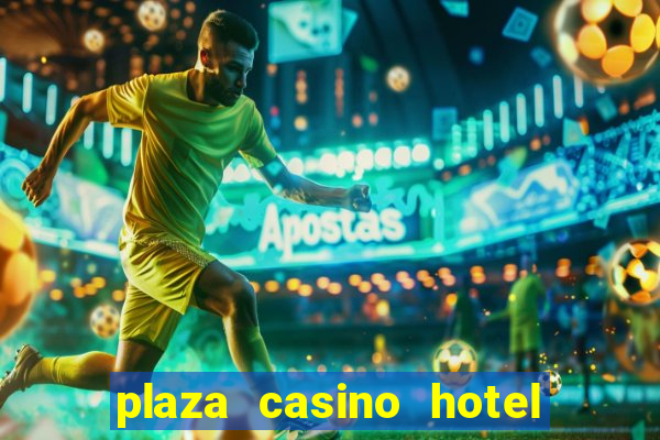 plaza casino hotel las vegas