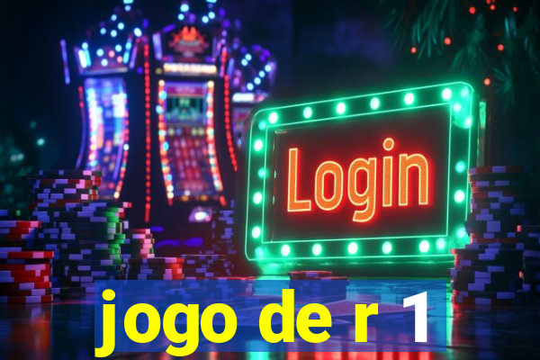 jogo de r 1