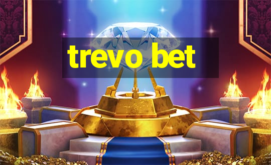 trevo bet