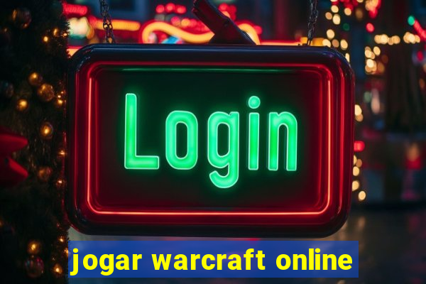 jogar warcraft online