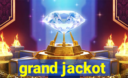 grand jackot