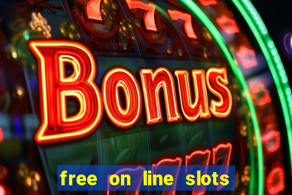 free on line slots no download