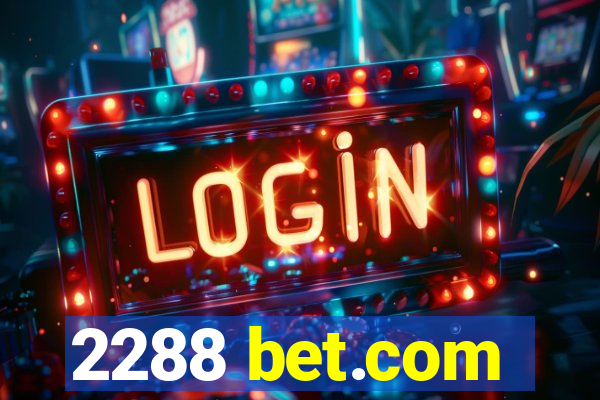 2288 bet.com