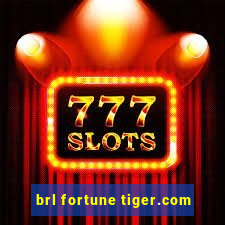 brl fortune tiger.com