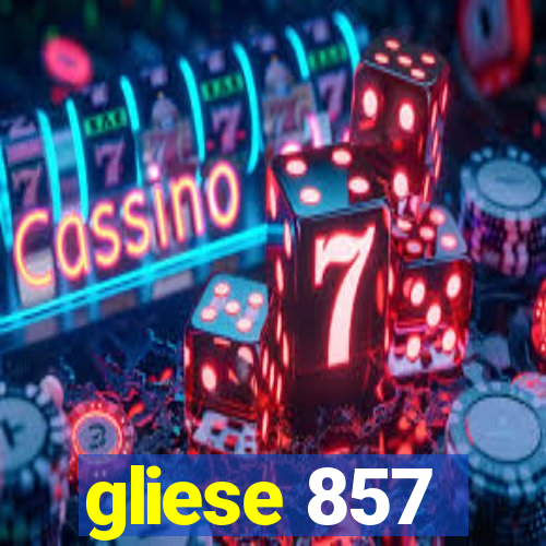 gliese 857