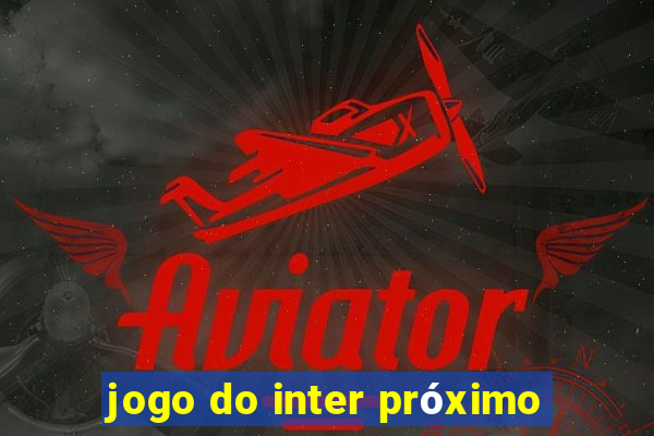 jogo do inter próximo