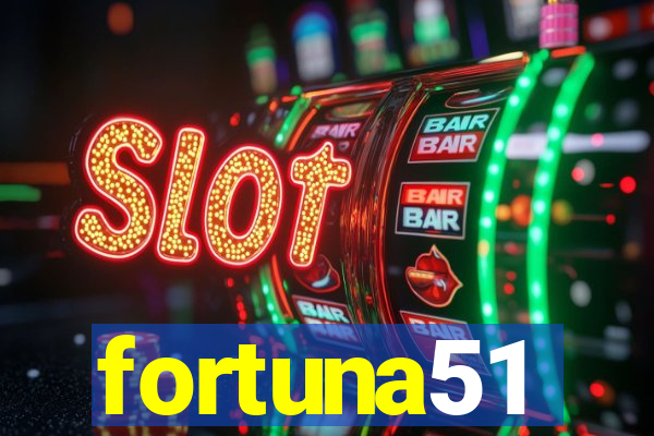 fortuna51