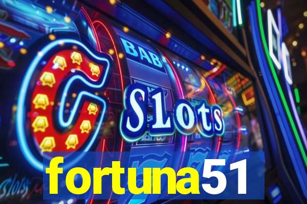 fortuna51