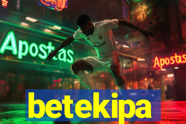 betekipa