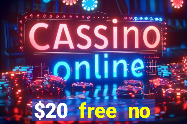 $20 free no deposit casino us