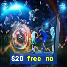 $20 free no deposit casino us