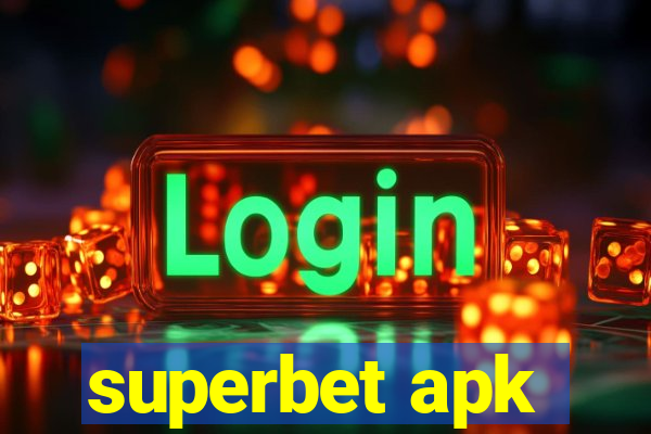 superbet apk