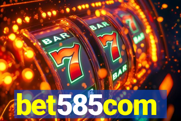 bet585com