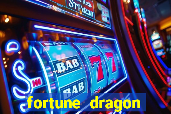 fortune dragon melhor horário para jogar