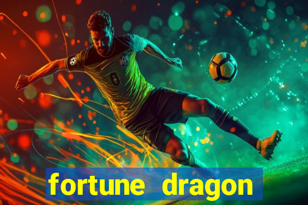 fortune dragon melhor horário para jogar