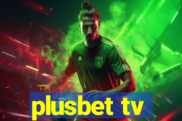 plusbet tv