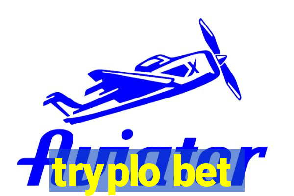 tryplo bet