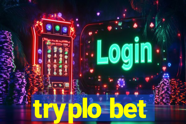 tryplo bet