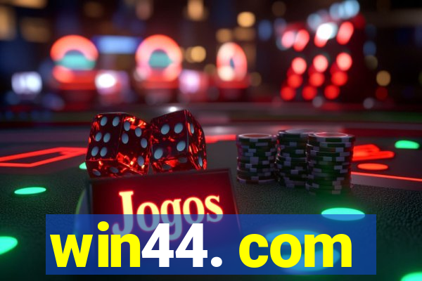 win44. com