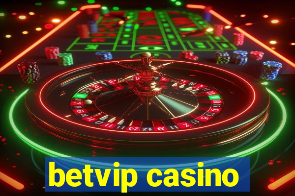 betvip casino