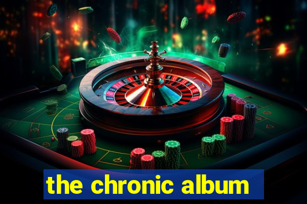 the chronic album