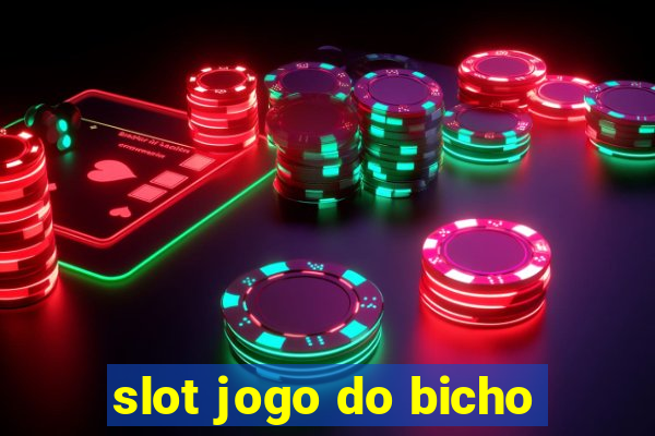 slot jogo do bicho