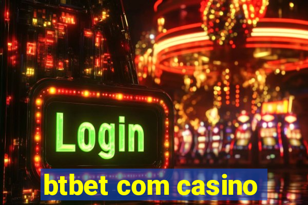 btbet com casino