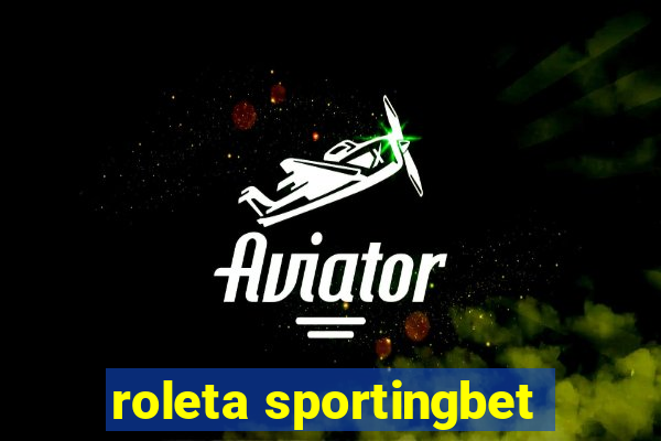 roleta sportingbet