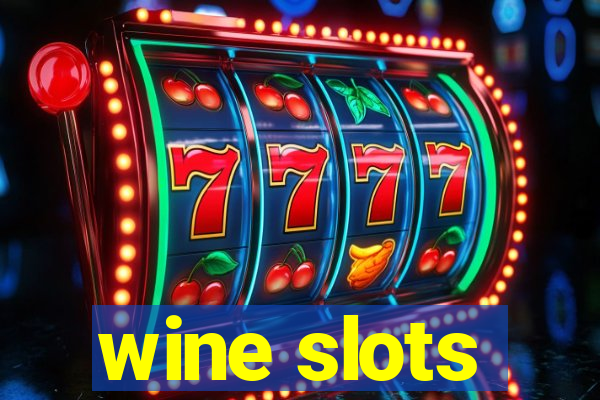 wine slots