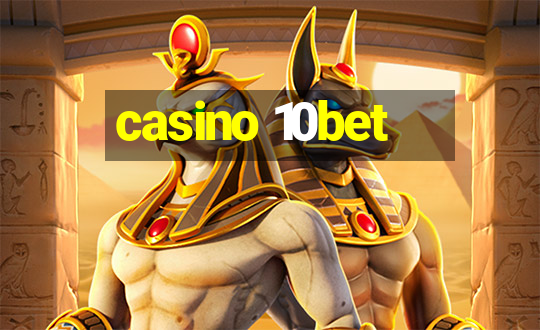 casino 10bet