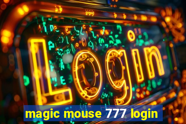 magic mouse 777 login