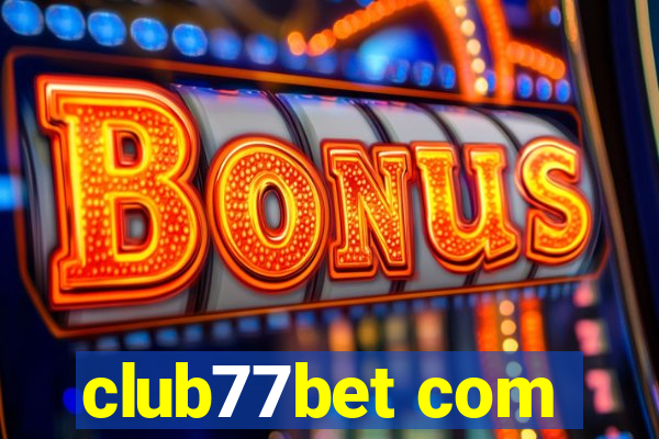 club77bet com