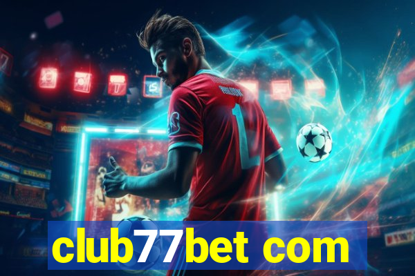 club77bet com