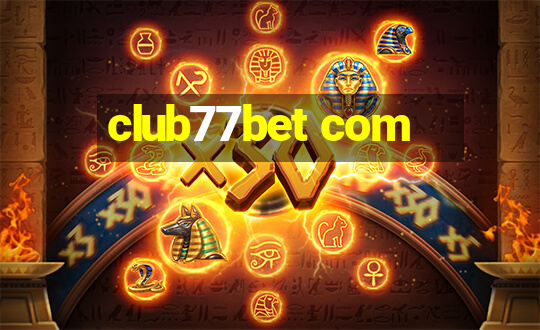 club77bet com