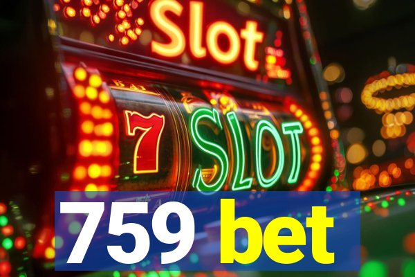 759 bet