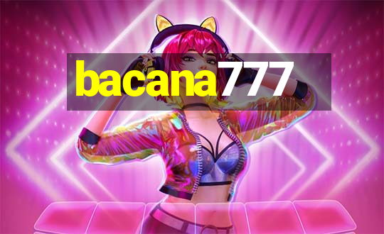 bacana777