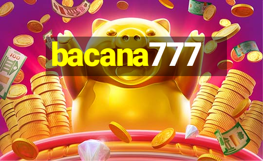 bacana777