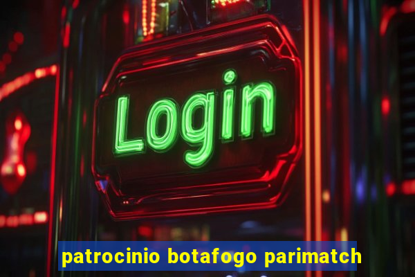 patrocinio botafogo parimatch