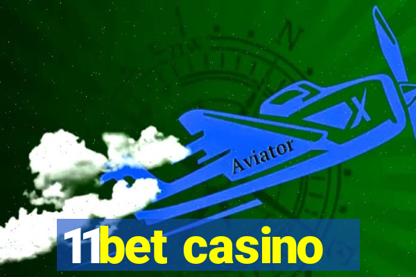 11bet casino