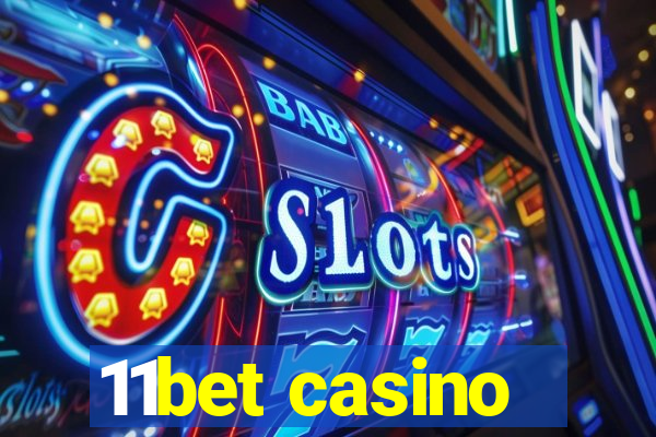 11bet casino