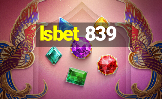 lsbet 839