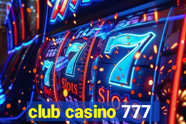 club casino 777