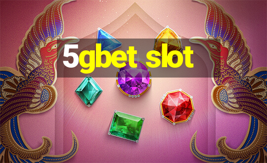 5gbet slot